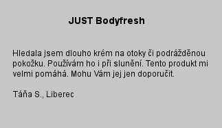 JUSTBODYFRESHZKUSENOST